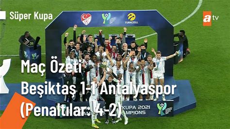 Beşiktaş antalya süper kupa